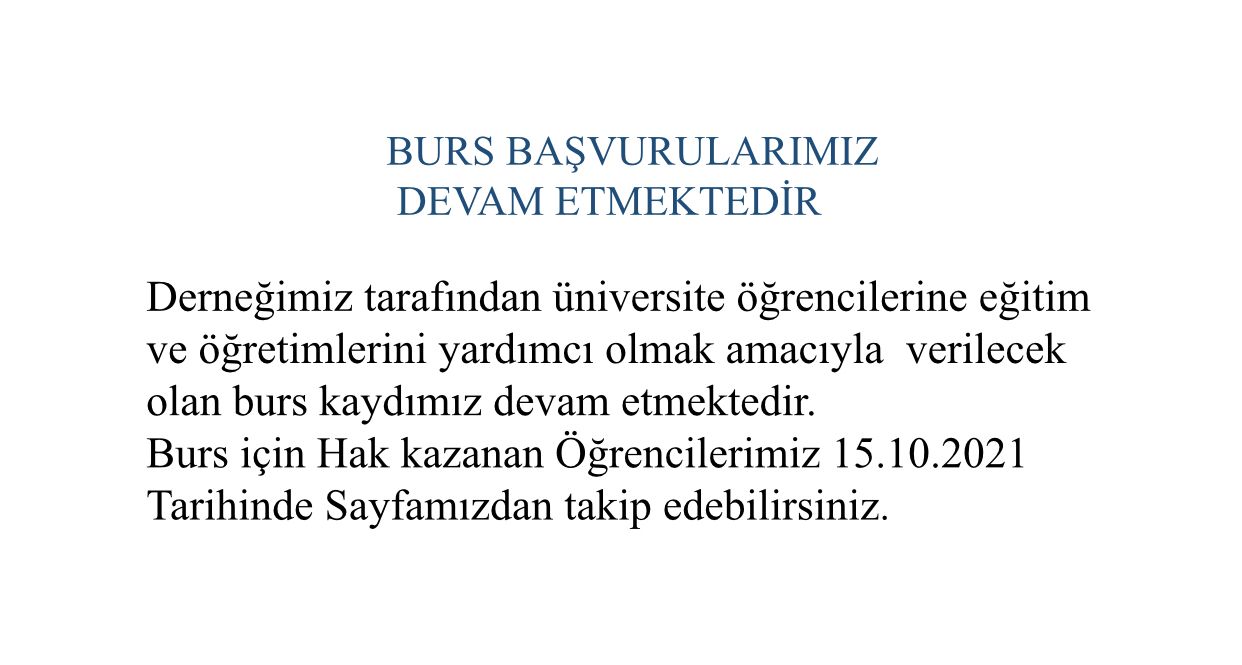 Burs Kayıtlarımız Devam Etmektedir